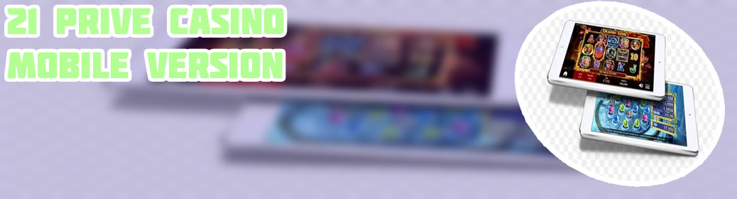21prive mobile casino