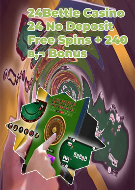 24 casino bet no deposit bonus