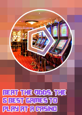 Best games to play at casino