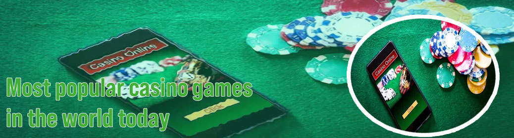 Popular casino games