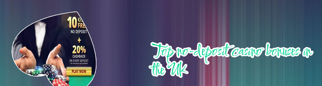 Top casino sites no deposit